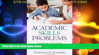 Big Deals  Academic Skills Problems, Fourth Edition: Direct Assessment and Intervention  Best