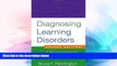 Big Deals  Diagnosing Learning Disorders, Second Edition: A Neuropsychological Framework  Free
