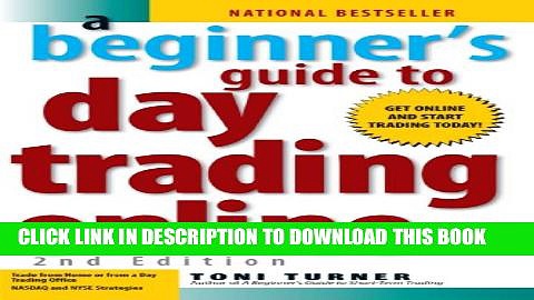 [PDF] A Beginner s Guide to Day Trading Online (2nd edition) Full Colection