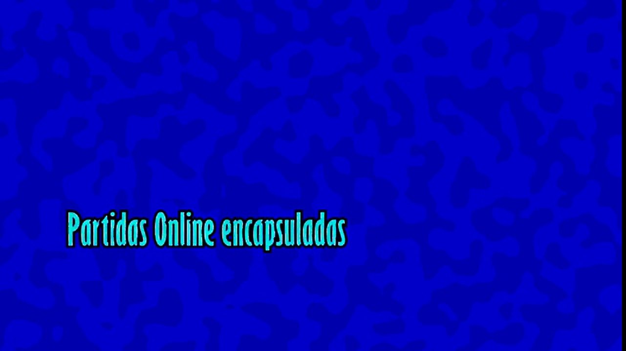 Partidas Onilne Encapsuladas - 1