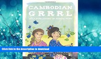 READ THE NEW BOOK Cambodian Grrrl: Self-Publising in Phnom Penh READ PDF BOOKS ONLINE