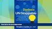 Must Have PDF  Dyslexic and Un-Stoppable: How Dyslexia Helps Us Create the Life of Our Dreams and