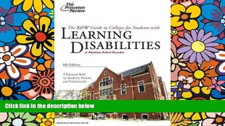 Big Deals  K W Guide to Colleges for Students with Learning Disabilities, 8th Edition (College
