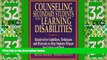Big Deals  Counseling Secondary Students With Learning Disabilities: A Ready-To-Use Guide to Help