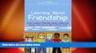 Big Deals  Learning About Friendship: Stories to Support Social Skills Training in Children with