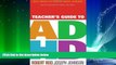 Big Deals  Teacher s Guide to ADHD (What Works for Special-Needs Learners)  Best Seller Books Best