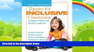 Big Deals  Themes for Inclusive Classrooms: Lesson Plans for Every Learner (Early Childhood