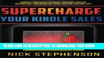 [PDF] Supercharge Your Kindle Sales: Simple Strategies to Boost Organic Sales on Amazon and Blow