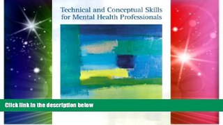 Big Deals  Technical and Conceptual Skills for Mental Health Professionals  Best Seller Books Best