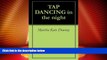 Big Deals  TAP DANCING in the night  Best Seller Books Most Wanted