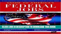 [PDF] Guide to America s Federal Jobs: A Complete Directory of U.S. Government Career