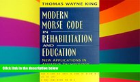 Must Have PDF  Modern Morse Code in Rehabilitation and Education: New Applications in Assistive