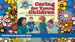 Big Deals  Caring for Young Children: Signing for Day Care Providers   Sitters (Beginning Sign