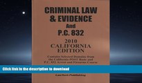 DOWNLOAD 2010 CRIMINAL LAW and EVIDENCE / PC 832 SOURCEBOOK-California edition READ NOW PDF ONLINE