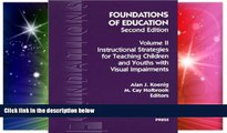 Big Deals  Foundations of Education, Second Edition Vol II:  Instructional Strategies for teaching