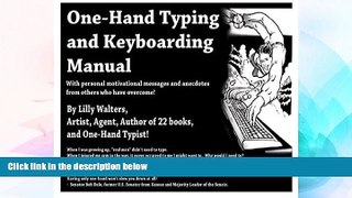 Big Deals  One Hand Typing and Keyboarding Manual: With Personal Motivational Messages From Others