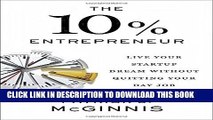 [PDF] The 10% Entrepreneur: Live Your Startup Dream Without Quitting Your Day Job Full Online