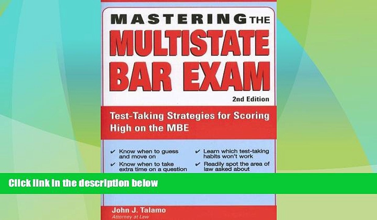 Big Deals  Mastering the Multistate Bar Exam: Test-Taking Strategies for Scoring High on the MBE