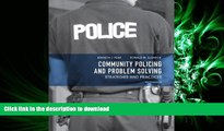 FAVORIT BOOK Community Policing and Problem Solving: Strategies and Practices (6th Edition) READ