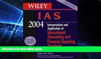 Big Deals  WILEY IAS 2004: Interpretation and Application of International Accounting and