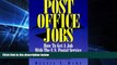 Must Have PDF  Post Office Jobs: How to Get a Job With the U.S. Postal Service  Free Full Read