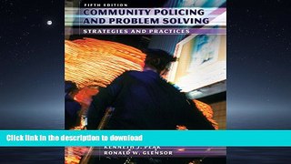 FAVORIT BOOK Community Policing and Problem Solving (5th Edition) READ EBOOK