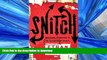 READ THE NEW BOOK Snitch: Informants, Cooperators, and the Corruption of Justice READ PDF FILE