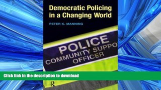 DOWNLOAD Democratic Policing in a Changing World READ EBOOK