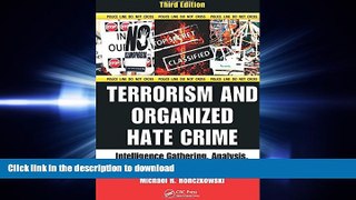 READ THE NEW BOOK Terrorism and Organized Hate Crime: Intelligence Gathering, Analysis and
