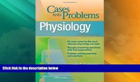 Big Deals  Physiology Cases and Problems (Board Review Series)  Best Seller Books Most Wanted