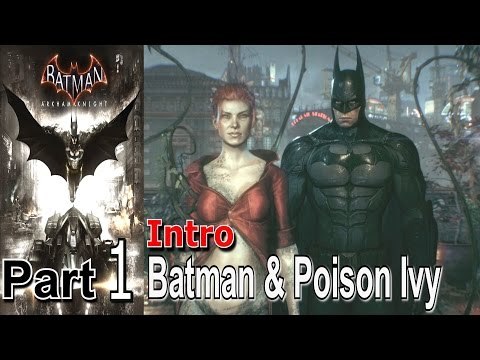 Batman Arkham Knight Part 1 Intro Walkthrough Gameplay Lets Play