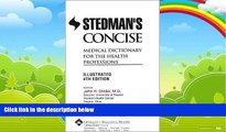 Big Deals  Stedman s Concise Medical Dictionary for the Health Professions: Illustrated (Book with