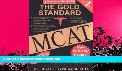 READ  The Gold Standard MCAT with Online Practice MCAT CBTs (The Gold Standard MCAT) FULL ONLINE