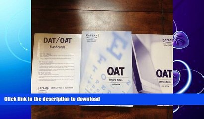 FAVORITE BOOK  Kaplan Test Prep and Admissions: OAT Review Notes FULL ONLINE