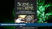 EBOOK ONLINE Scene of the Crime: A Writer s Guide to Crime Scene Investigation (Howdunit Series)