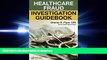 FAVORIT BOOK Healthcare Fraud Investigation Guidebook READ EBOOK