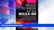 Big Deals  Lippincott s Drugs to Know for the NCLEX-RN  Best Seller Books Most Wanted