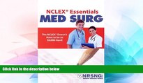 Big Deals  NCLEXÂ® Essentials: Med Surg: Everything You Need to Know to Demolish MedSurg  Best