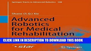[PDF] Advanced Robotics for Medical Rehabilitation: Current State of the Art and Recent Advances