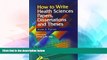 Big Deals  How to Write Health Sciences Papers, Dissertations and Theses, 1e  Free Full Read Most