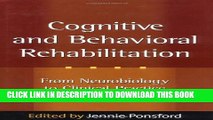 [PDF] Cognitive and Behavioral Rehabilitation: From Neurobiology to Clinical Practice (Science and