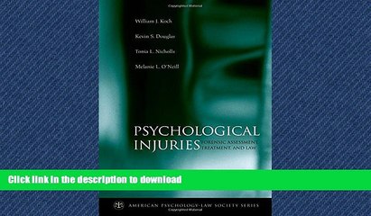 PDF ONLINE Psychological Injuries: Forensic Assessment, Treatment, and Law (American