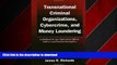 FAVORIT BOOK Transnational Criminal Organizations, Cybercrime, and Money Laundering: A Handbook