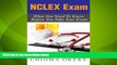 Big Deals  NCLEX Exam: What You Need To Know Before You Take Your Exam  Free Full Read Most Wanted