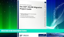 Big Deals  The SAP OS/DB Migration Project Guide: SAP PRESS Essentials 5  Best Seller Books Most