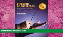 Must Have PDF  Director de Proyectos: CÃ³mo Aprobar El Examen PMP Sin Morir En El Intento (Spanish
