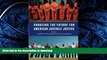 READ PDF Choosing the Future for American Juvenile Justice (Youth, Crime, and Justice) READ NOW