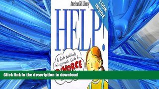 READ THE NEW BOOK Help! a Girl s Guide to Divorce READ EBOOK