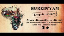 BURKIN'YAM PROJECT - Africa unite