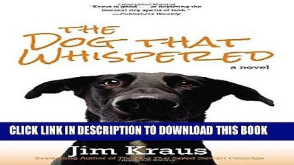 [PDF] The Dog That Whispered: A Novel Full Colection